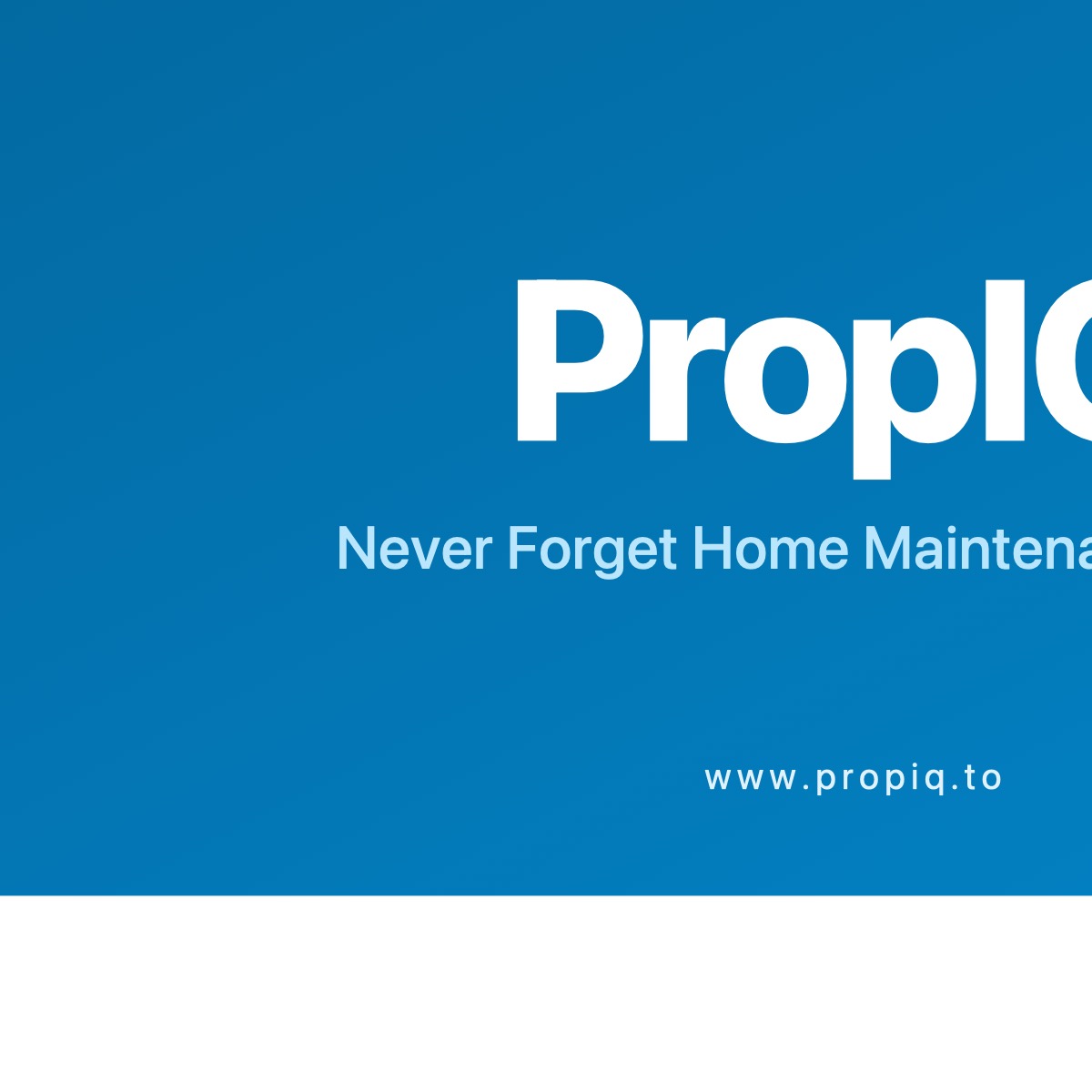 J Ropiq Property IQ - Never Forget Home Maintenance Again